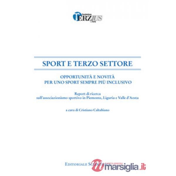 Sport e terzo settore. Opportunità e novità per uno sport sempre più inclusivo