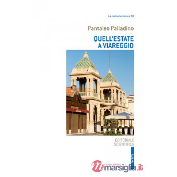 Quell'estate a Viareggio