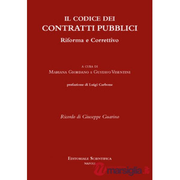 Il codice dei contratti pubblici. Riforma e correttivo
