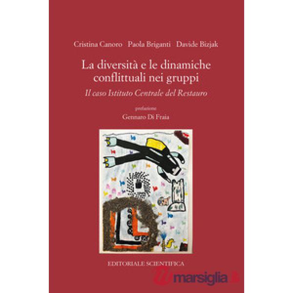 La diversità e le dinamiche conflittuali nei gruppi. Il caso istituto centrale del restauro