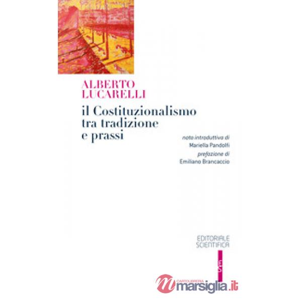 Il costituzionalismo tra tradizione e prassi
