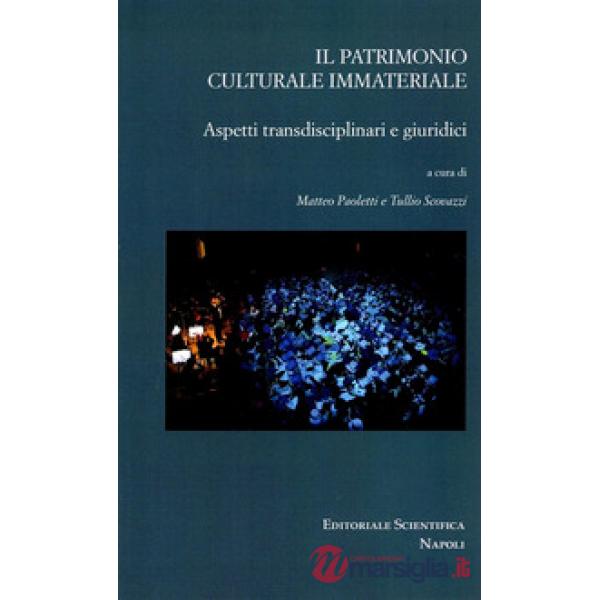 Il patrimonio culturale immateriale. Aspetti transdisciplinari e giuridici