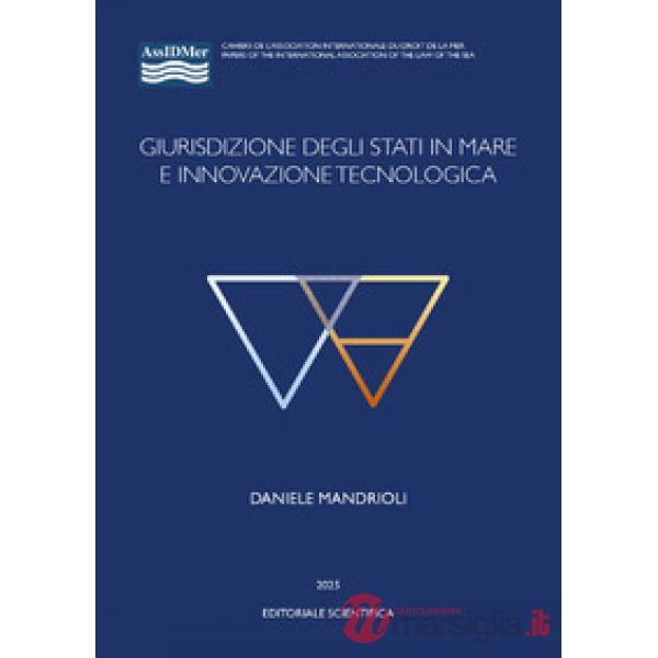 Giurisdizione degli stati in mare e innovazione tecnologica