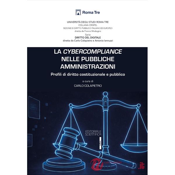 La cybercompliance nelle pubbliche amministrazioni. Profili di diritto costituzionale e pubblico