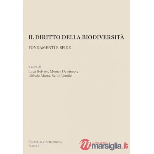 Il diritto della biodiversità. Fondamenti e sfide