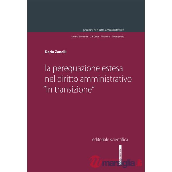 La perequazione estesa nel diritto amministrativo «in transizione»