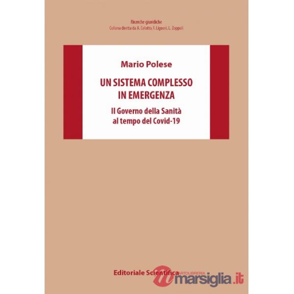 Un sistema complesso in emergenza. Il governo della sanità al tempo del Covid-19