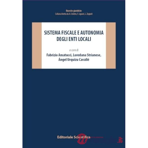 Sistema fiscale e autonomia degli enti locali