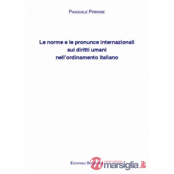 Le norme e le pronunce internazionali sui diritti umani nell'ordinamento italiano