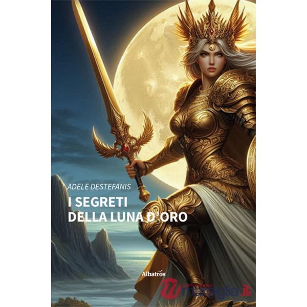 Segreti della luna d'oro (I)