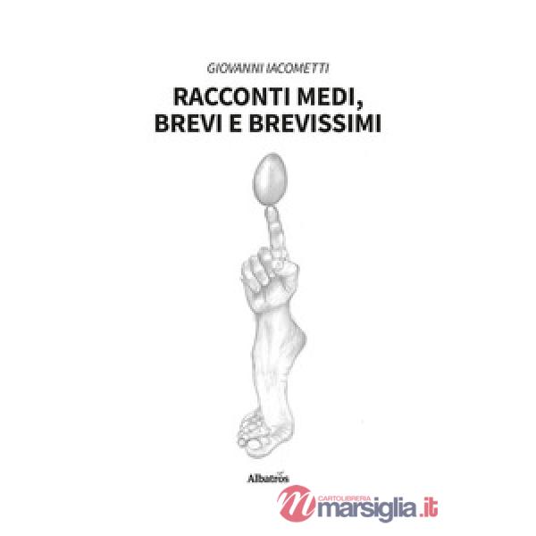 Racconti medi, brevi e brevissimi
