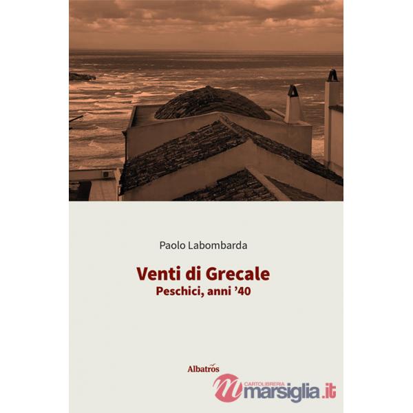 Venti di Grecale. Peschici, anni '40