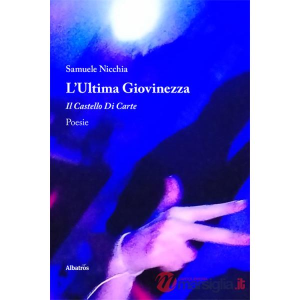 Ultima giovinezza. Il castello di carte (L')