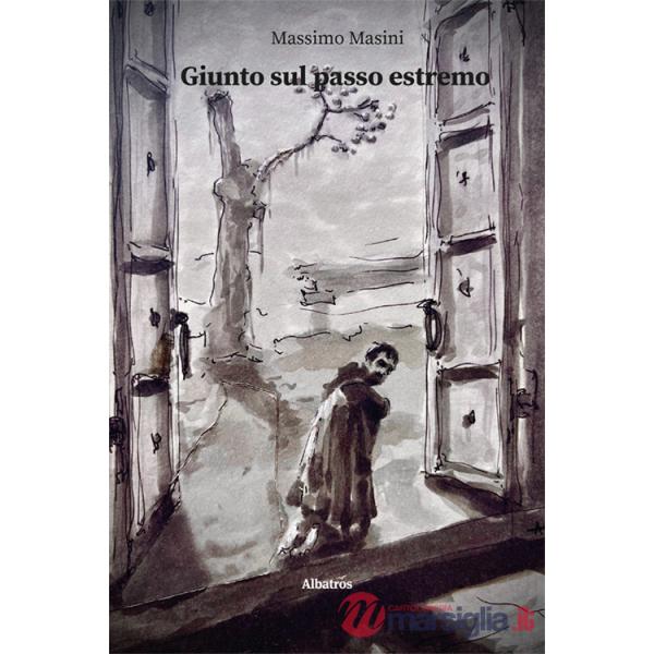 Giunto sul passo estremo. Piccole storie, grandi dilemmi
