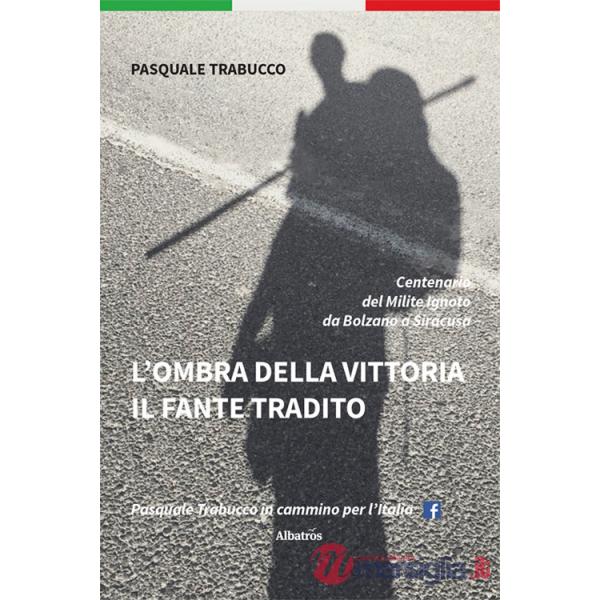 Ombra della vittoria. Il fante tradito (L')