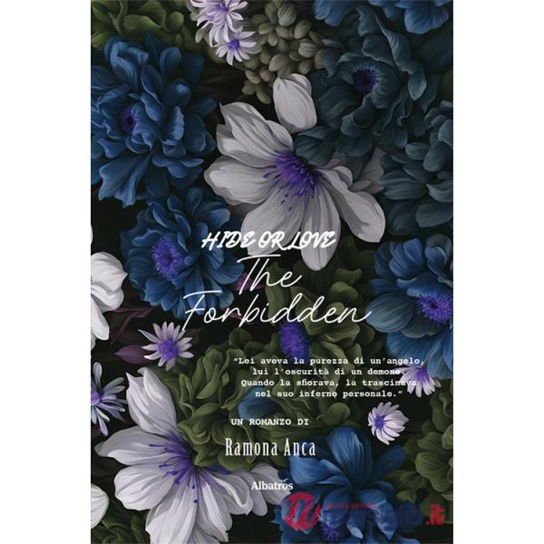 Hide or love. The forbidden