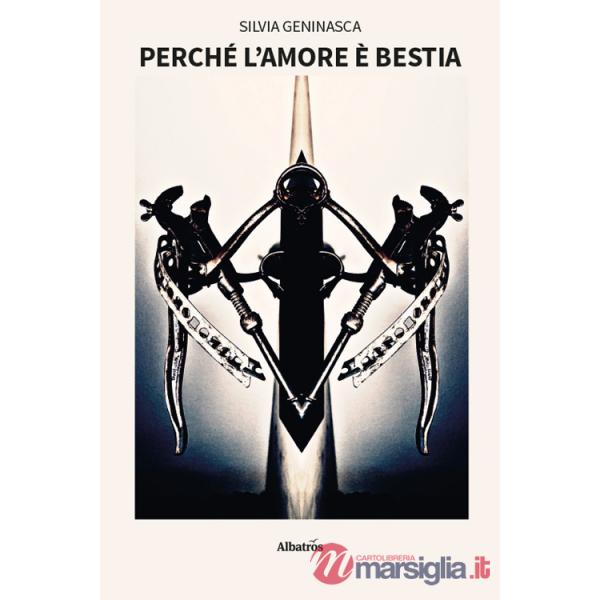 Perché l'amore è bestia