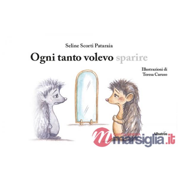 Ogni tanto volevo sparire