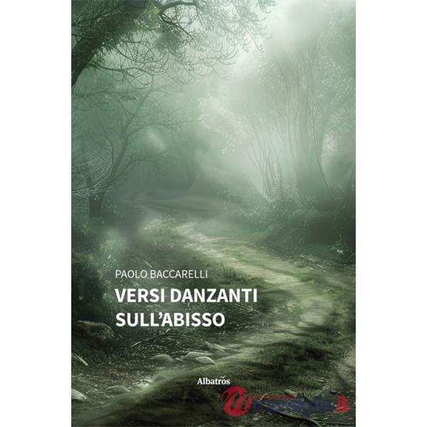 Versi danzanti sull'abisso