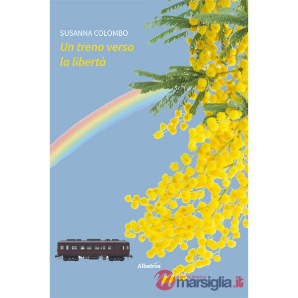 Treno verso la libertà (Un)