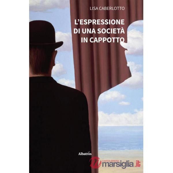 Espressione di una società in cappotto (L')