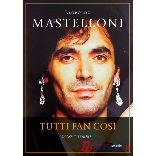 Tutti fan così. Oltre il teatro...