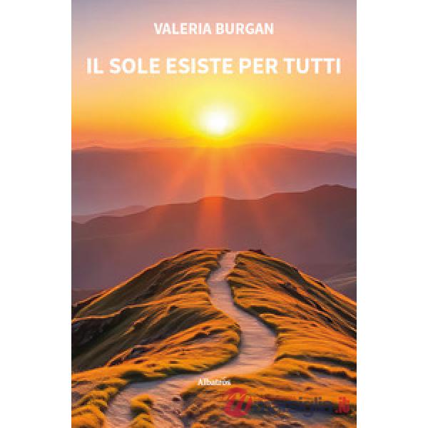 Sole esiste per tutti (Il)