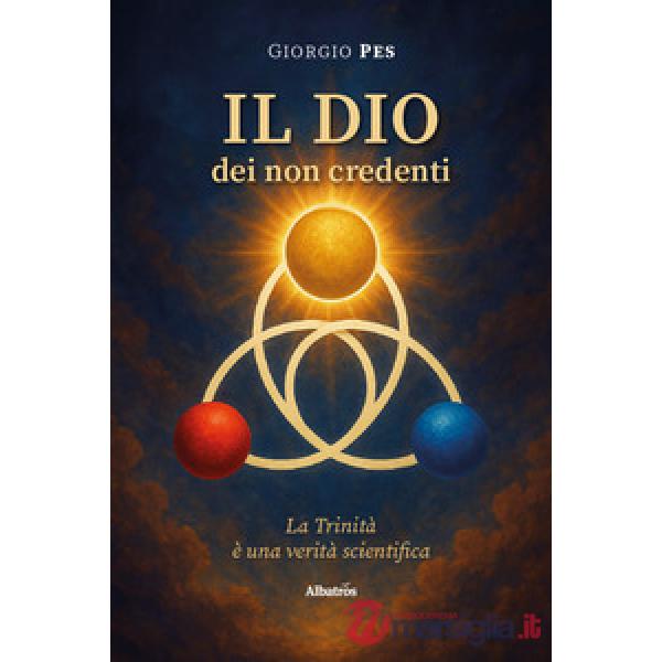 Dio dei non credenti (Il)