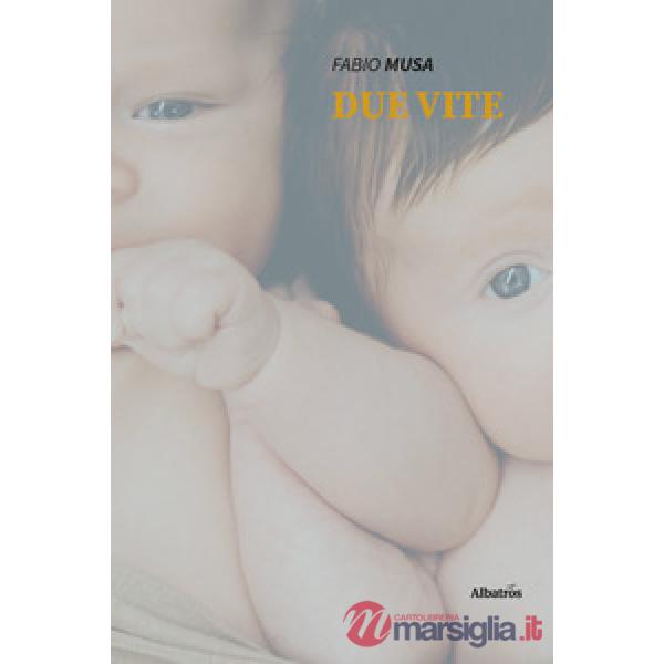 Due vite