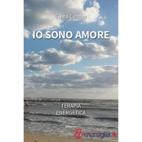 Io sono amore. Terapia energetica
