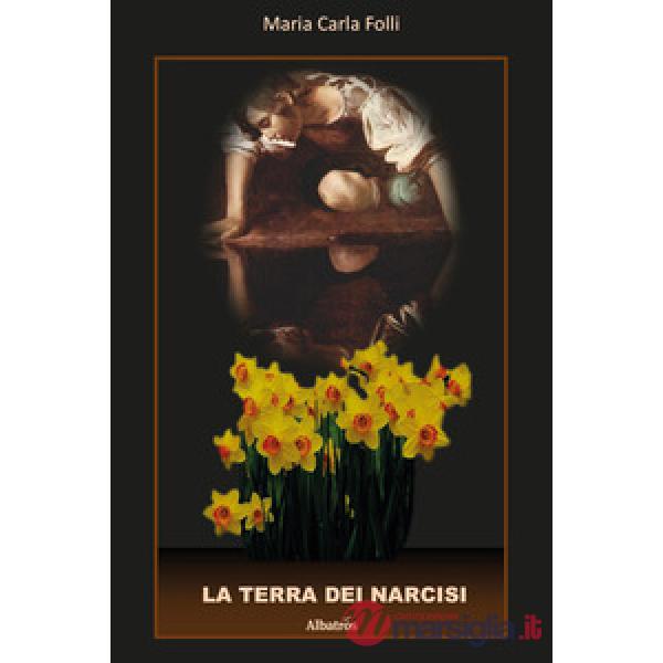 Terra dei narcisi (La)