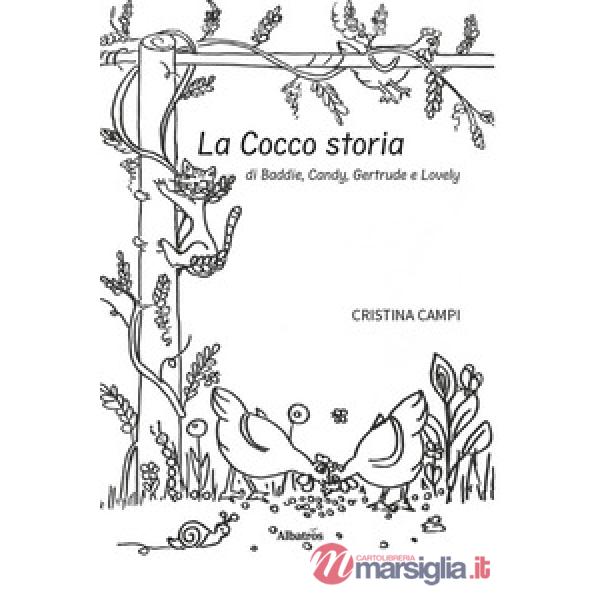 Cocco storia di Baddie, Candy, Gertrude e Lovely. Ediz. illustrata (La)