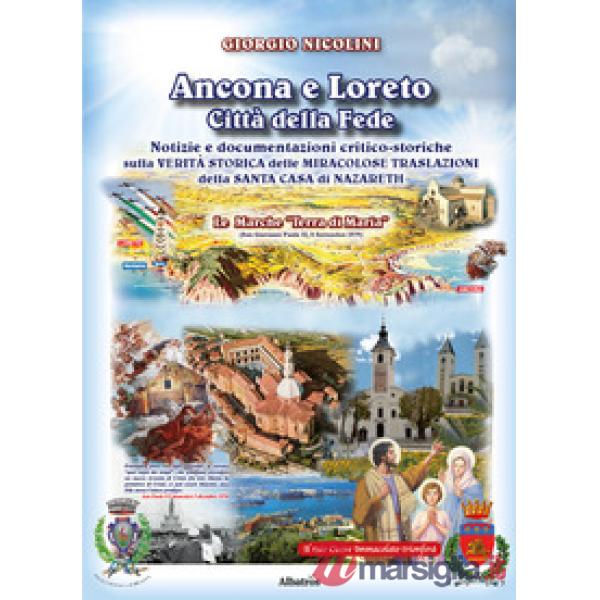 Ancona e Loreto. Città della fede
