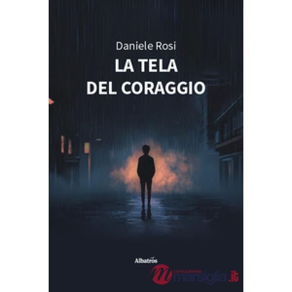 Tela del coraggio (La)