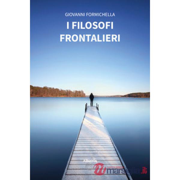 Filosofi frontalieri (I)