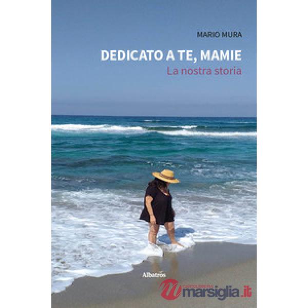 Dedicato a te, Mamie. La nostra storia