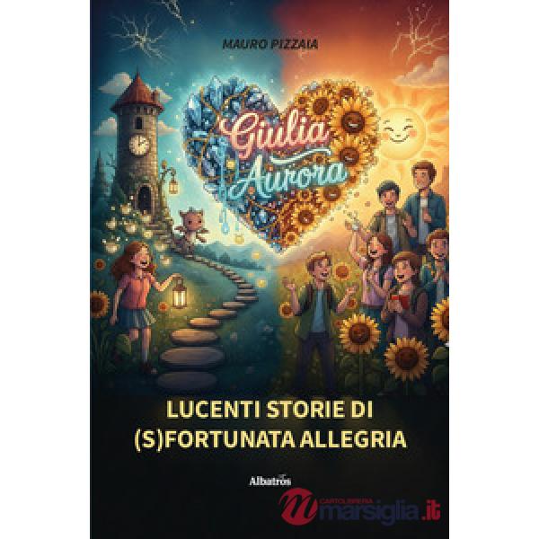 Lucenti storie di (s)fortunata allegria