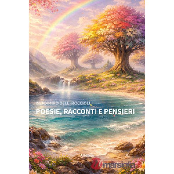 Poesie, racconti e pensieri