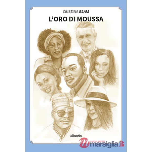 Oro di Moussa (L')