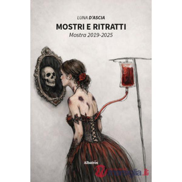 Mostri e ritratti. Mostra 2019-2025