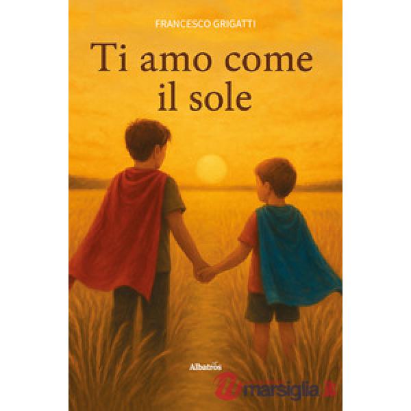 Ti amo come il sole