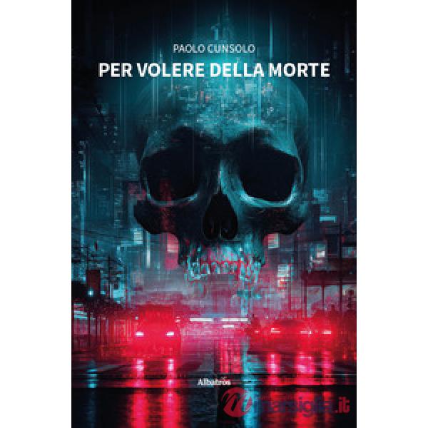 Per volere della morte