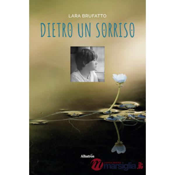 Dietro un sorriso