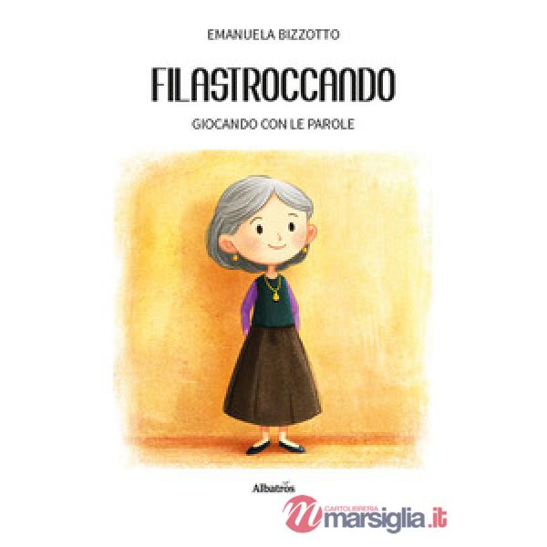 Filastroccando. Giocando con le parole