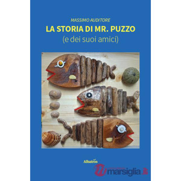 Storia di Mr. Puzzo (e dei suoi amici) (La)