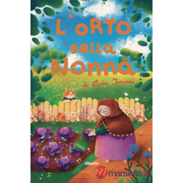 Orto della nonna. Ediz. a colori (L')
