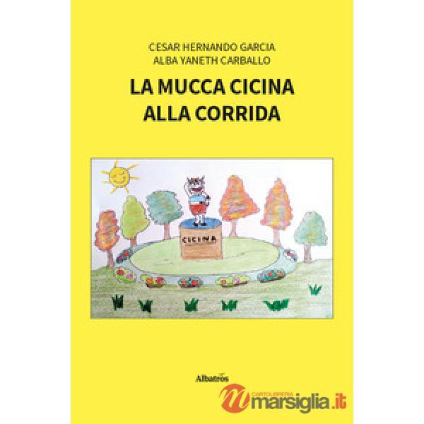 Mucca Cicina alla corrida (La)
