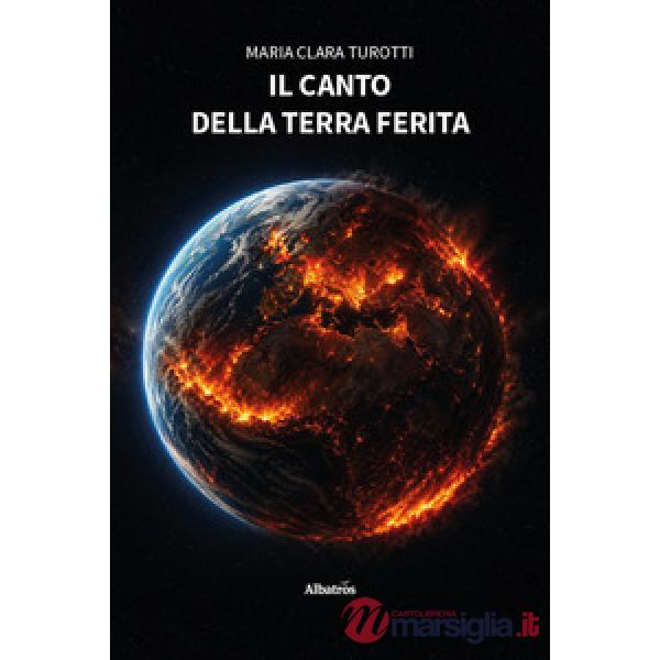 Canto della terra ferita (Il)