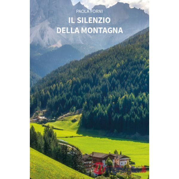 Silenzio della montagna (Il)