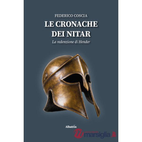 Cronache dei Nitar. La redenzione di Hender (Le)